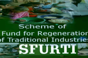 Revamped Scheme of Fund for Regeneration of Traditional Industries (SFURTI)